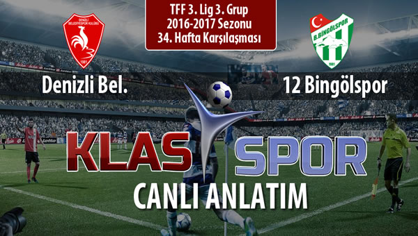 Denizli Bel. - 12 Bingölspor sahaya hangi kadro ile çıkıyor?