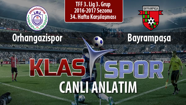 Orhangazispor - Bayrampaşa maç kadroları belli oldu...