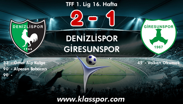 Denizlispor 2 - Giresunspor 1