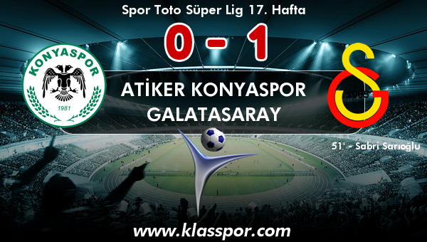 Atiker Konyaspor 0 - Galatasaray 1
