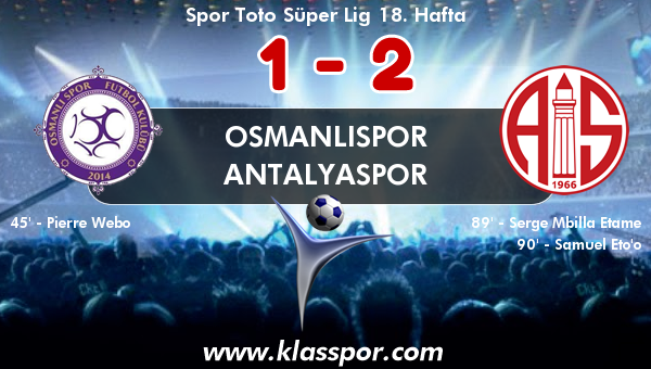 Osmanlıspor Eto'o'ya teslim oldu!