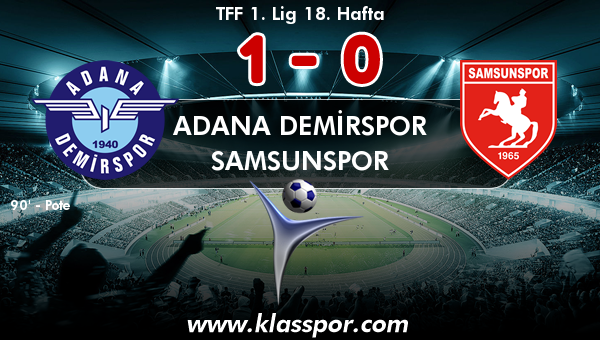 Adana Demirspor 1 - Samsunspor 0