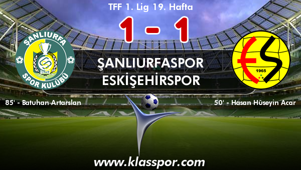 Şanlıurfaspor 1 - Eskişehirspor 1