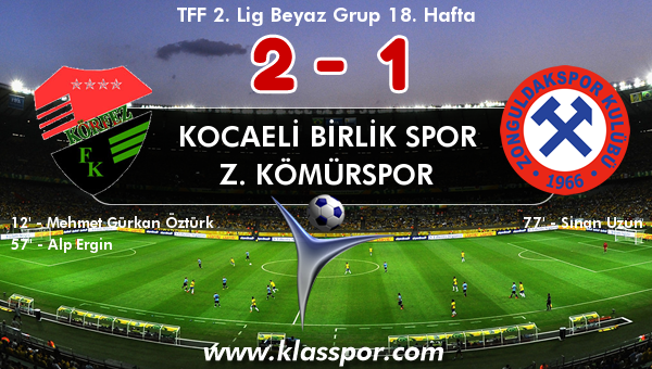 Kocaeli Birlik Spor 2 - Z. Kömürspor 1