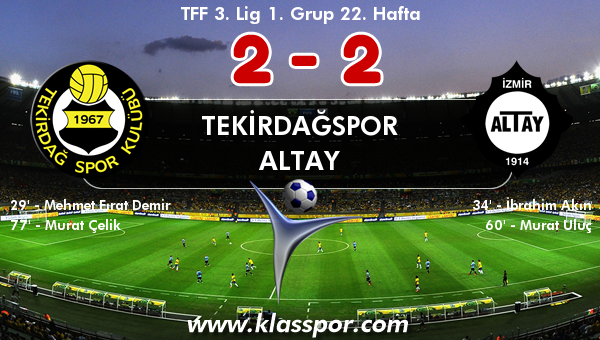 Tekirdağspor 2 - Altay 2