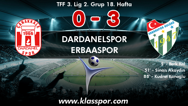 Dardanelspor 0 - Erbaaspor 3