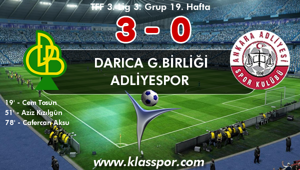 Darıca G.Birliği 3 - Adliyespor 0