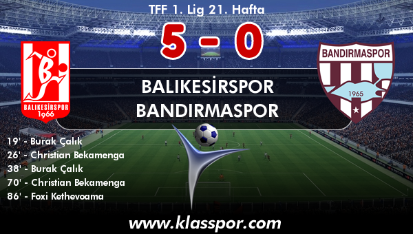 Balıkesirspor 5 - Bandırmaspor 0