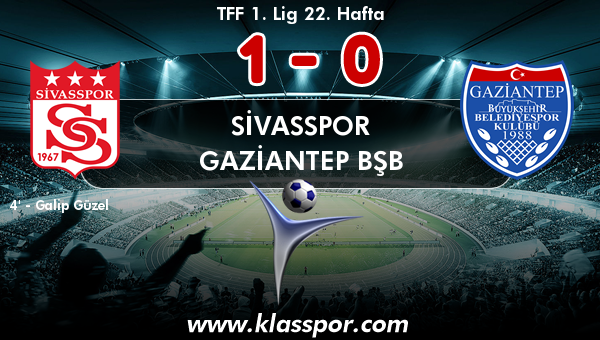 Sivasspor 1 - Gaziantep BŞB 0