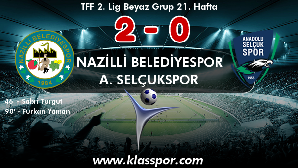 Nazilli Belediyespor 2 - A. Selçukspor 0