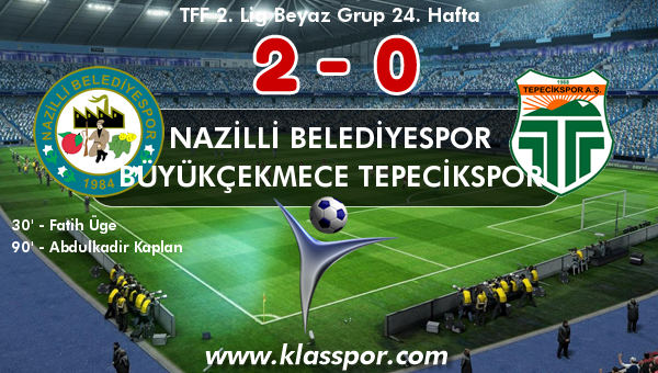 Nazilli Belediyespor 2 - Büyükçekmece Tepecikspor 0