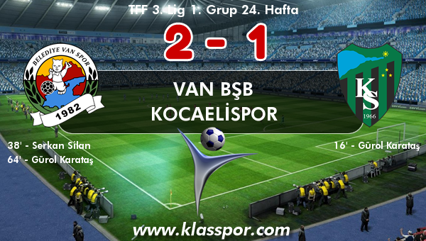 Van BŞB 2 - Kocaelispor 1