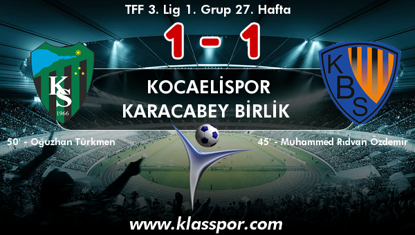 Kocaelispor 1 - Karacabey Birlik  1