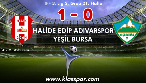 Halide Edip Adıvarspor 1 - Yeşil Bursa 0