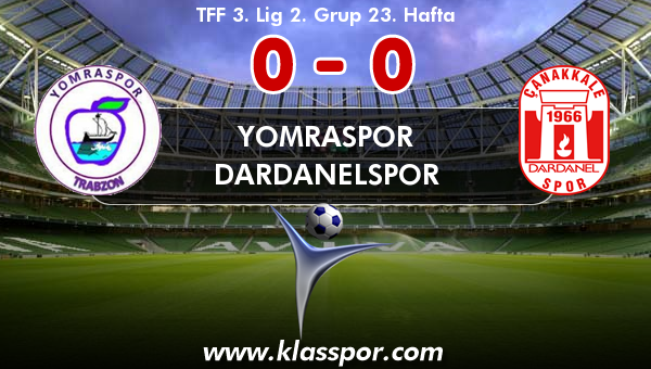 Yomraspor 0 - Dardanelspor 0