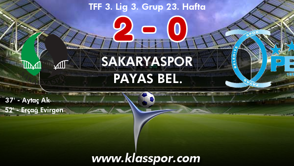 Sakaryaspor 2 - Payas Bel. 0