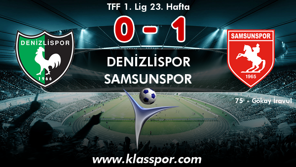 Denizlispor 0 - Samsunspor 1