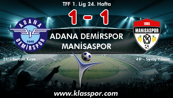 Adana Demirspor 1 - Manisaspor 1