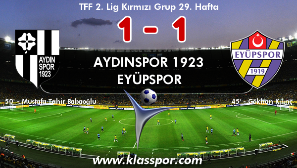 Aydınspor 1923 1 - Eyüpspor 1