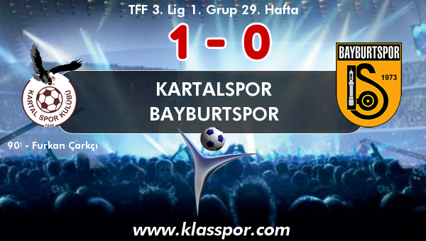 Kartalspor 1 - Bayburtspor 0