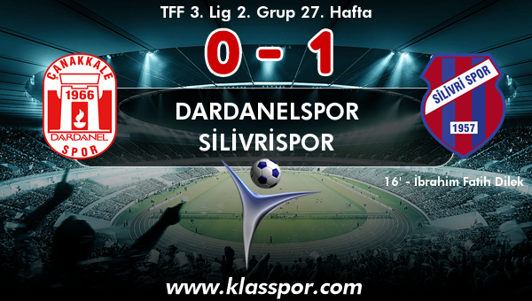 Dardanelspor 0 - Silivrispor 1