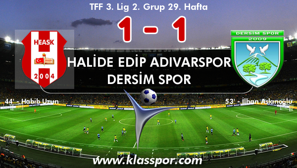 Halide Edip Adıvarspor 1 - Dersim Spor 1