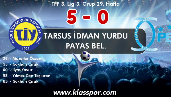 Tarsus İdman Yurdu 5 - Payas Bel. 0