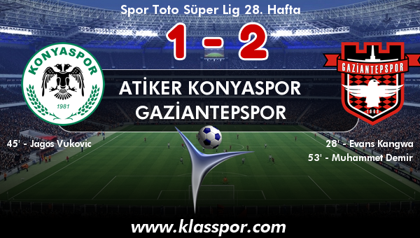 Atiker Konyaspor 1 - Gaziantepspor 2