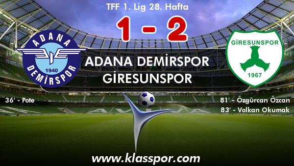 Adana Demirspor 1 - Giresunspor 2
