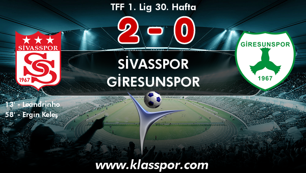 Sivasspor 2 - Giresunspor 0