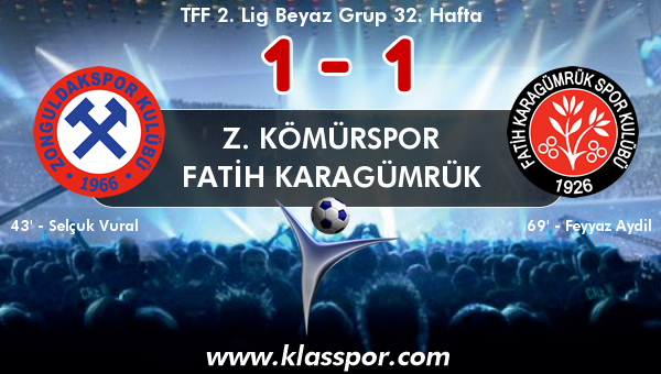 Z. Kömürspor 1 - Fatih Karagümrük 1