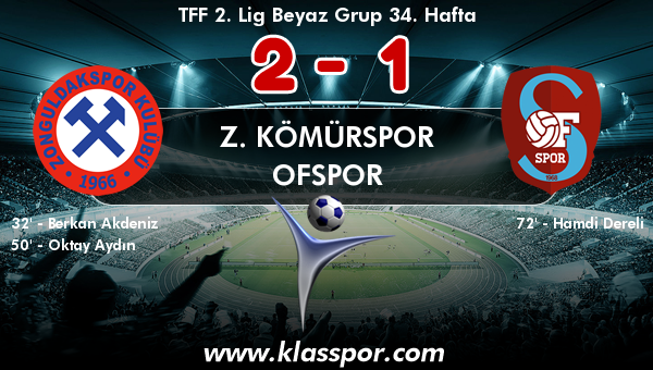 Z. Kömürspor 2 - Ofspor 1