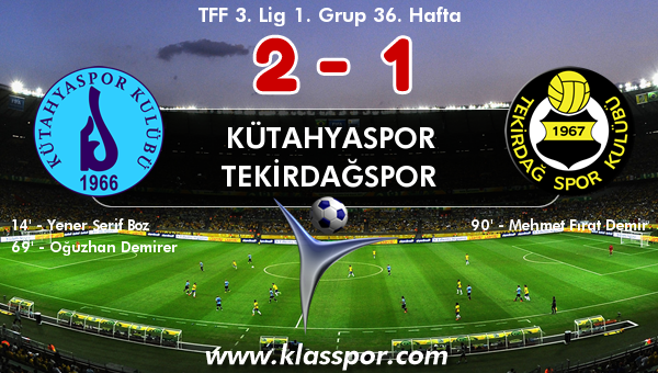 Kütahyaspor 2 - Tekirdağspor 1