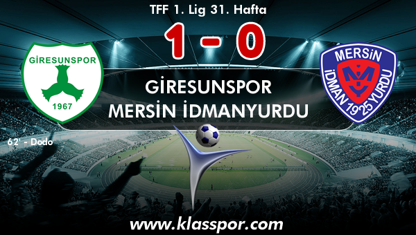 Giresunspor 1 - Mersin İdmanyurdu 0