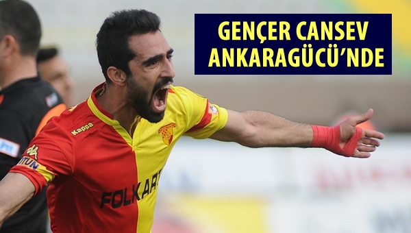 Ankaragücü'nün yeni transferi: Gençer Cansev
