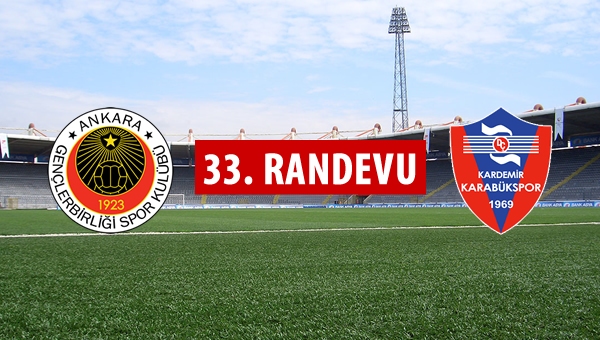 Gençlerbirliği-Karabükspor 33. randevuda