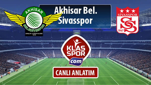 Akhisar Bel. - Sivasspor sahaya hangi kadro ile çıkıyor?