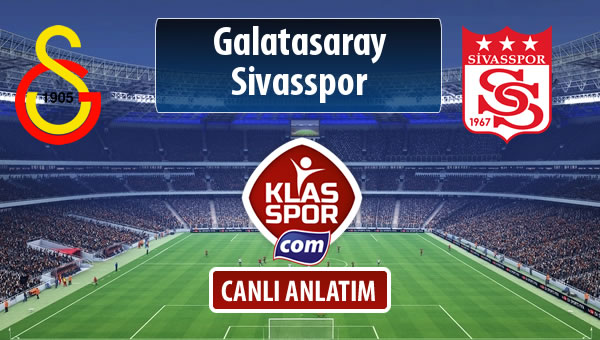 Galatasaray - Sivasspor sahaya hangi kadro ile çıkıyor?