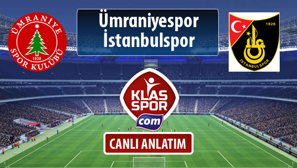 Ümraniyespor - İstanbulspor maç kadroları belli oldu...