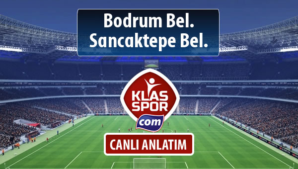 İşte Bodrum Bel. - Sancaktepe Bel. maçında ilk 11'ler