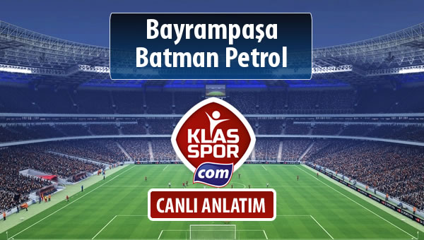 Bayrampaşa - Batman Petrol maç kadroları belli oldu...