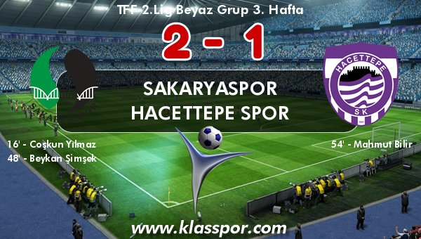 Sakaryaspor 2 - Hacettepe Spor 1