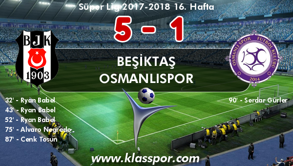 Beşiktaş 5 - Osmanlıspor 1