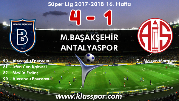 M.Başakşehir 4 - Antalyaspor 1