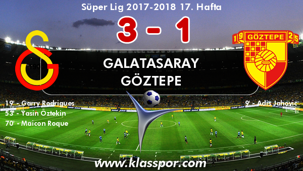 Galatasaray 3 - Göztepe 1
