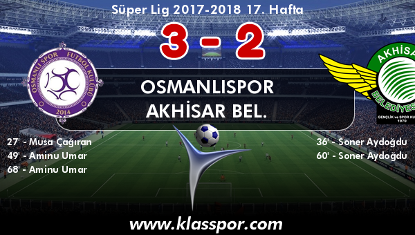Osmanlıspor 3 - Akhisar Bel. 2
