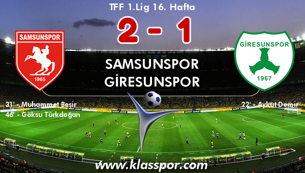 Samsunspor 2 - Giresunspor 1