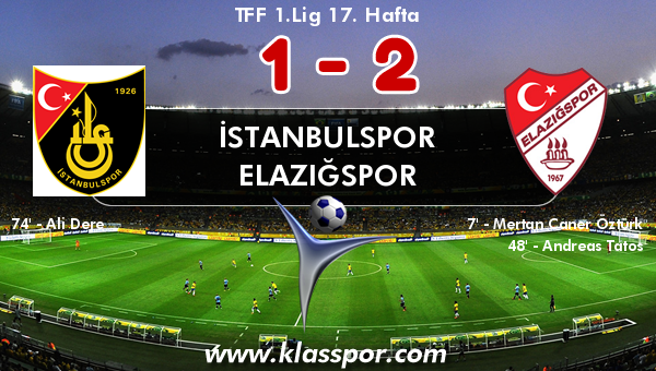 İstanbulspor 1 - Elazığspor 2