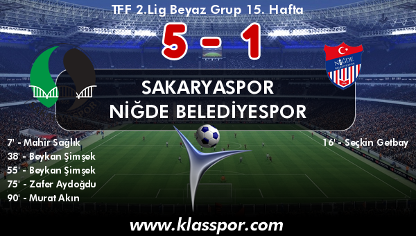 Sakaryaspor 5 - Niğde Belediyespor 1