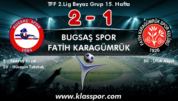 Bugsaş Spor 2 - Fatih Karagümrük 1